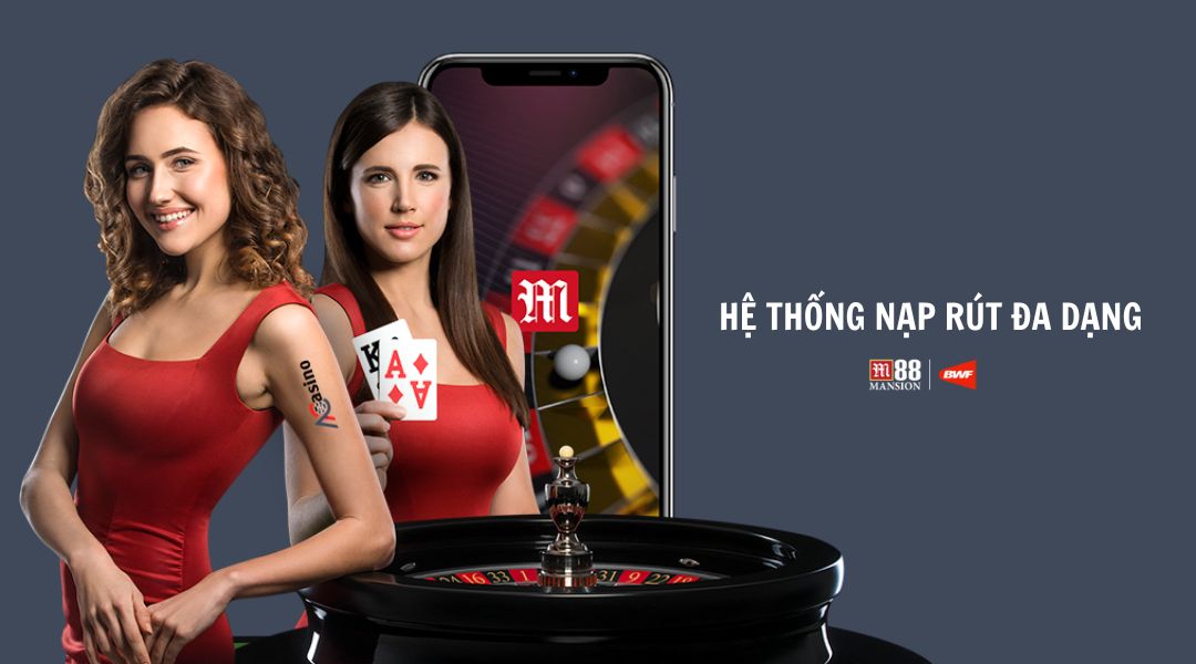 Nạp/ Rút dễ dàng tại M88 